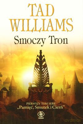 Smoczy Tron - Tad Williams [KSIĄŻKA]