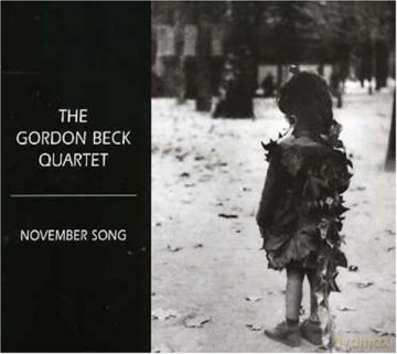 The Gordon Beck Quartet: November'song [CD]
