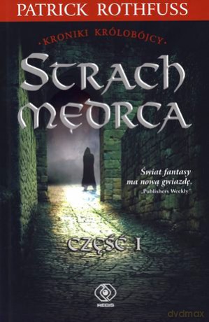 Strach Mędrca (Tom 1) - Patrick Rothfuss [KSIĄŻKA]