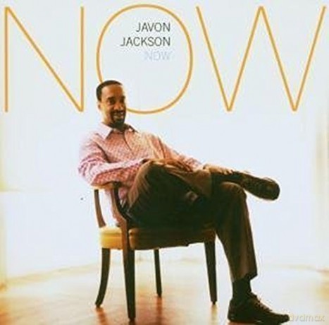 Javon Jackson: Now [CD]