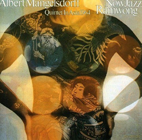 Albert Mangelsdorff: Now Jazz Ramwong [CD]