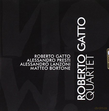 Roberto Gatto Quartet: Now! [CD]