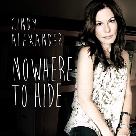 Cindy Alexander: Nowhere To Hide [CD]