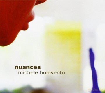 Michele Bonivento: Nuances [CD]