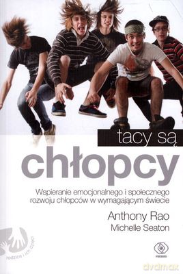 Tacy Są Chłopcy - Anthony Rao [KSIĄŻKA]