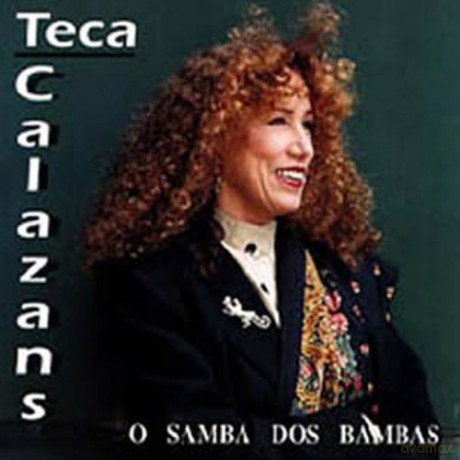 Teca Calazans: O Samba Dos Bambas [CD]