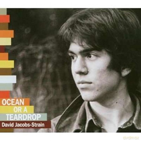 David Jacobs-Strain: Ocean Or A Teardrop [CD]