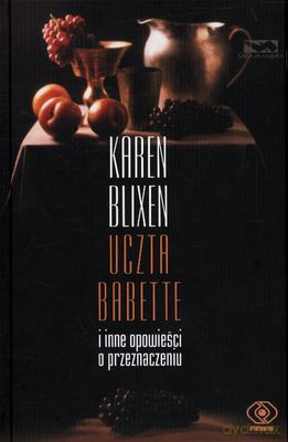 Uczta Babette - Karen Blixen [KSIĄŻKA]