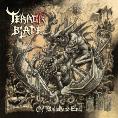 Terror Blade: Of Malice And Evil [CD]