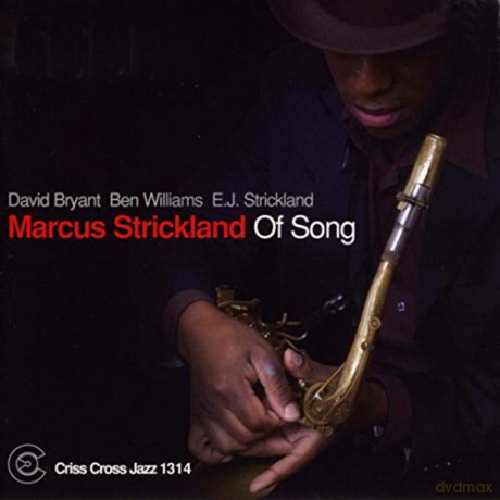 Marcus Strickland: Of Song [CD]