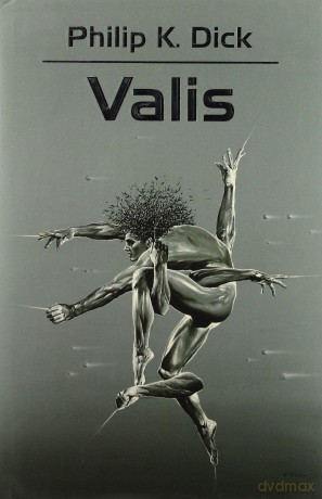 Valis - Philip K. Dick [KSIĄŻKA]
