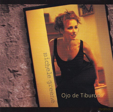 Michele Greene: Ojo De Tiburon [CD]