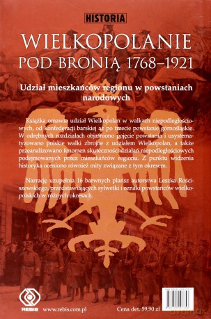 Wielkopolanie Pod Bronią 1768-1921 - Marek Rezler [KSIĄŻKA]
