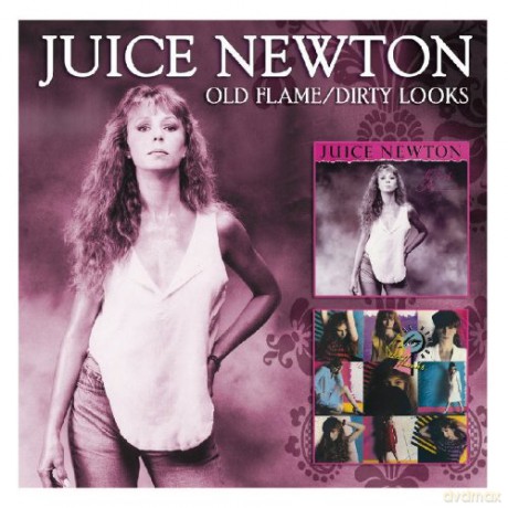 Juice Newton: Old Flame/Dirty Looks [CD]