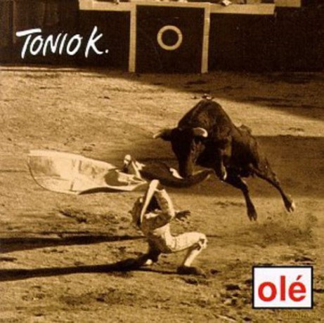 Tonio K: Ole' [CD]