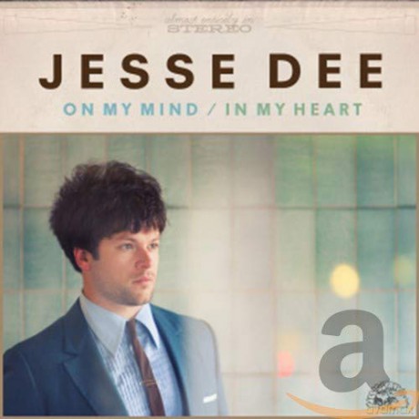 Jesse Dee: On My Mind/In My Heart [CD]
