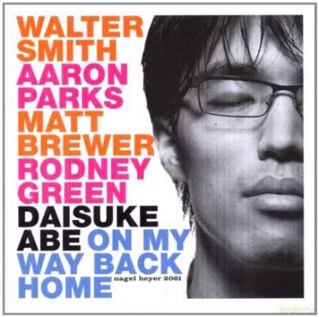 Daisuke Abe: On My Way Back Home [CD]