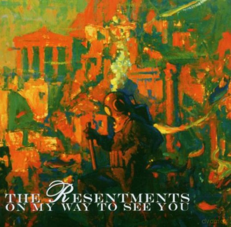 The Resentments: On My Way To See You [CD]