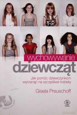 Wychowywanie Dziewcząt - GISELA PREUSCHOFF [KSIĄŻKA]