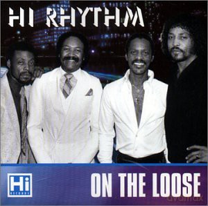 Hi Rhythm: On The Loose [CD]