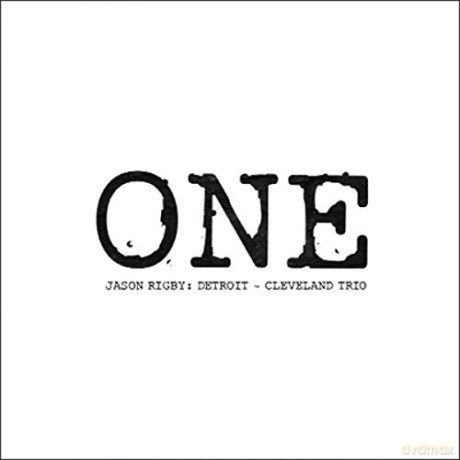 Jason Rigby: One [CD]