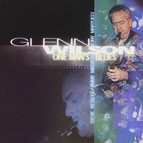 Glenn Wilson: One Man's Blues [CD]