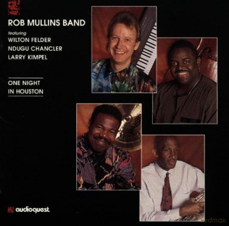 Rob Mullins Band: One Night In Houston [CD]