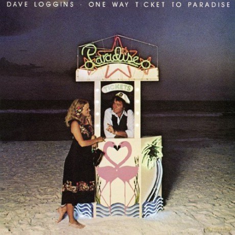 Dave Loggins: One Way Ticket Paradise [CD]