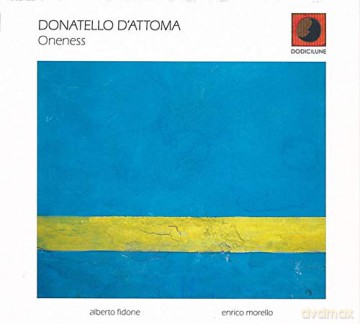 Donatello D'Attoma: Oneness [CD]