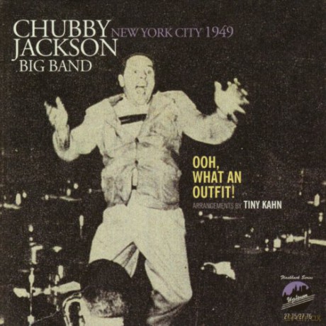 Chubby Jackson Big Band: Ooh, What An Outfit [2CD]