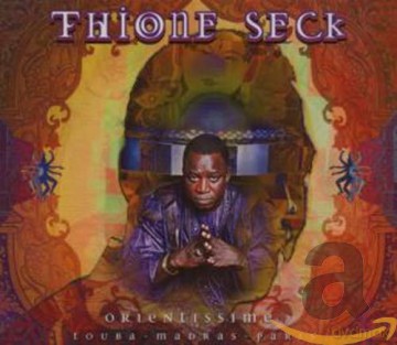 Thione Seck: Orientissime [CD]