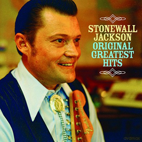 Stonewall Jackson: Original Greatest Hits [CD]