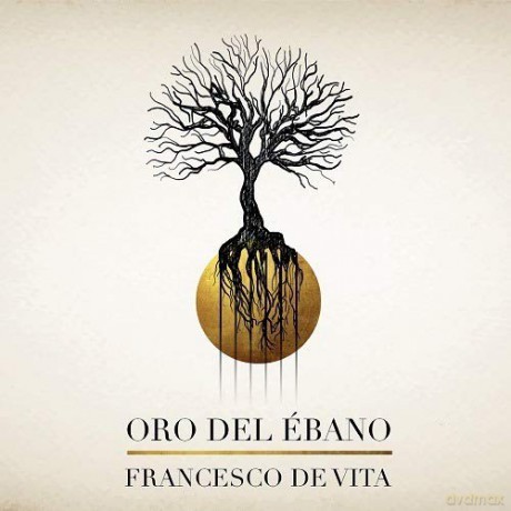 Francesco De Vita: Oro Del Ebano [CD]