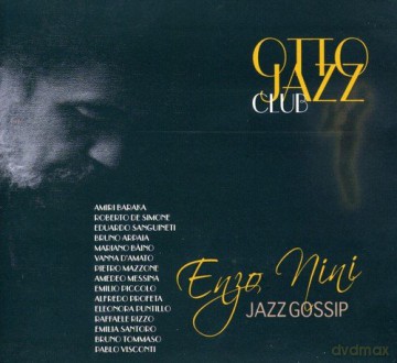 Enzo Nini Jazz Gossip Band: Otto Jazz Club [CD]