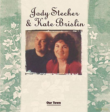 Jody Stecher W/ Kate Brislin: Our Town [CD]