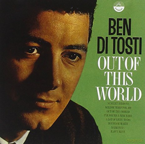 Ben Di Tosti: Out Of This World [CD]