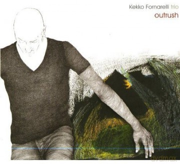 Kekko Fornarelli: Outrush [CD]