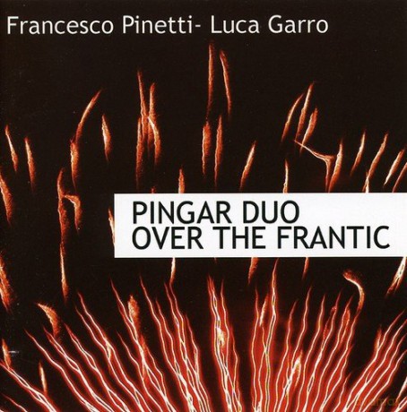 Pingar Duo: Over The Frantic [CD]