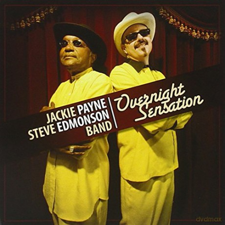 J.Payne/S.Edmonson Band: Overnight Sensation [CD]