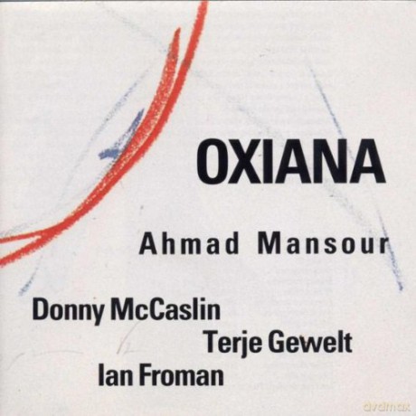 Ahmad Mansour: Oxiana [CD]