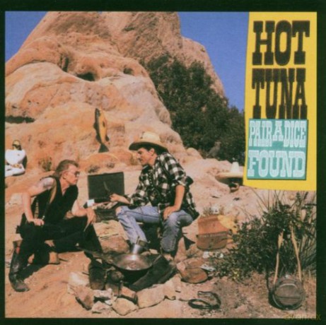 Hot Tuna: Pair A Dice Found [CD]