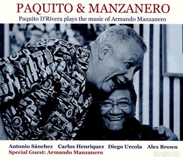 Paquito D'Rivera: Paquito & Manzanero [CD]