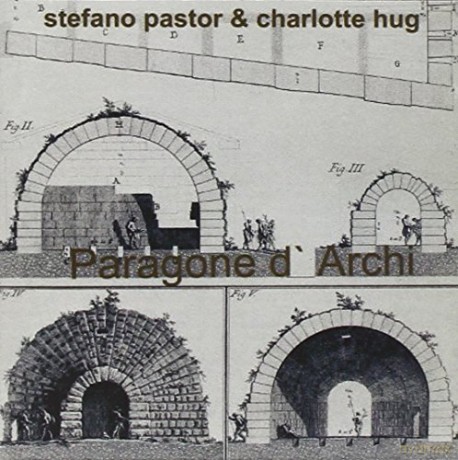Stefano Pastor: Paragone D'Archi [CD]