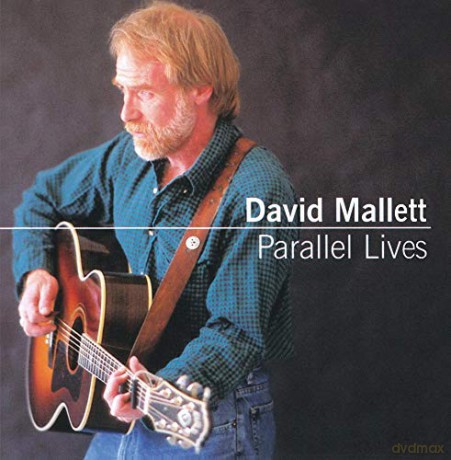 David Mallett: Parallel Lives [CD]