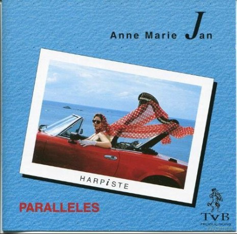Anne Marie Jan: Paralleles [CD]