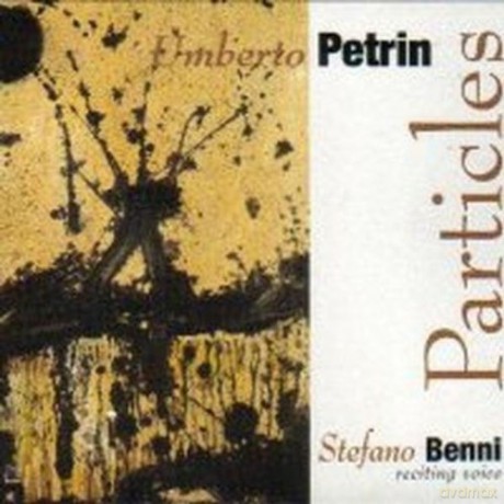 Umberto Petrin: Particles [CD]