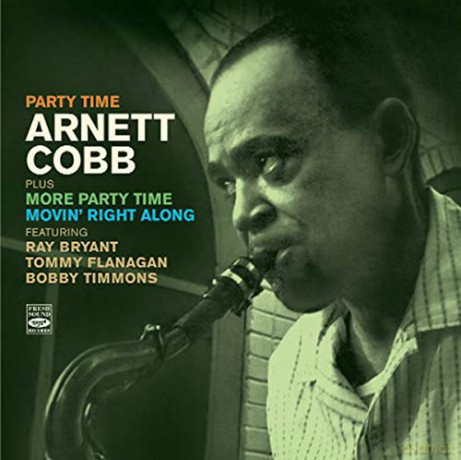 Arnett Cobb: Party Time/More Party... [2CD]