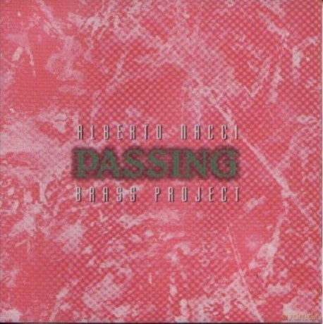 Alberto Bras Nacci: Passing [CD]