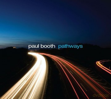 Paul Booth: Pathways [CD]