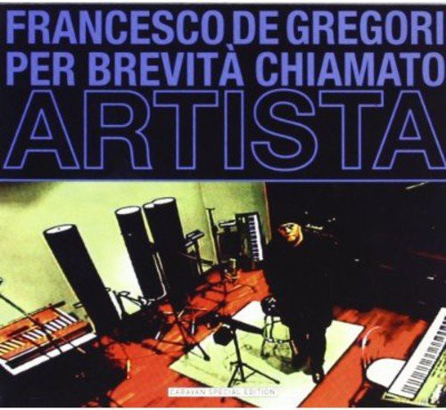 Francesco De Gregori: Per Brevita' Chiamato Artista [CD]